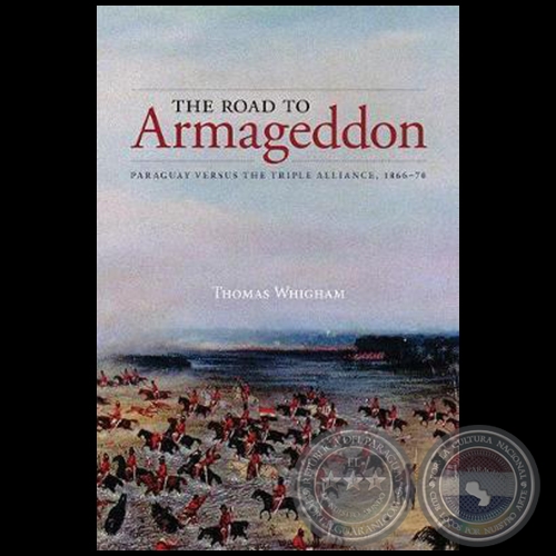 THE ROAD TO ARMAGEDDON - Editor: THOMAS L. WHIGHAM - Año 2017